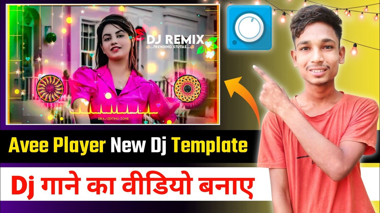 इस तरह Dj गाने का वीडियो बनाए | Avee Player Video Editing 2023