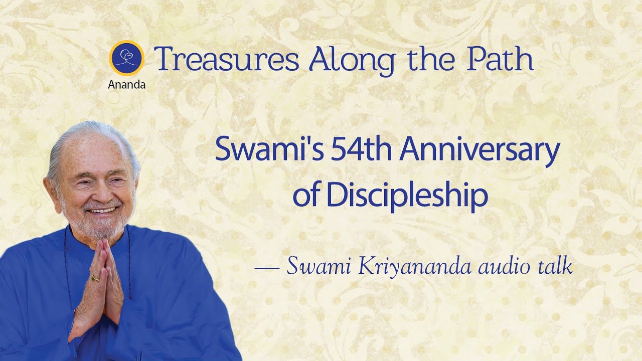 Kriyananda's 54th Anniversary of Discipleship to Yogananda - Talk by Swami Kriyananda