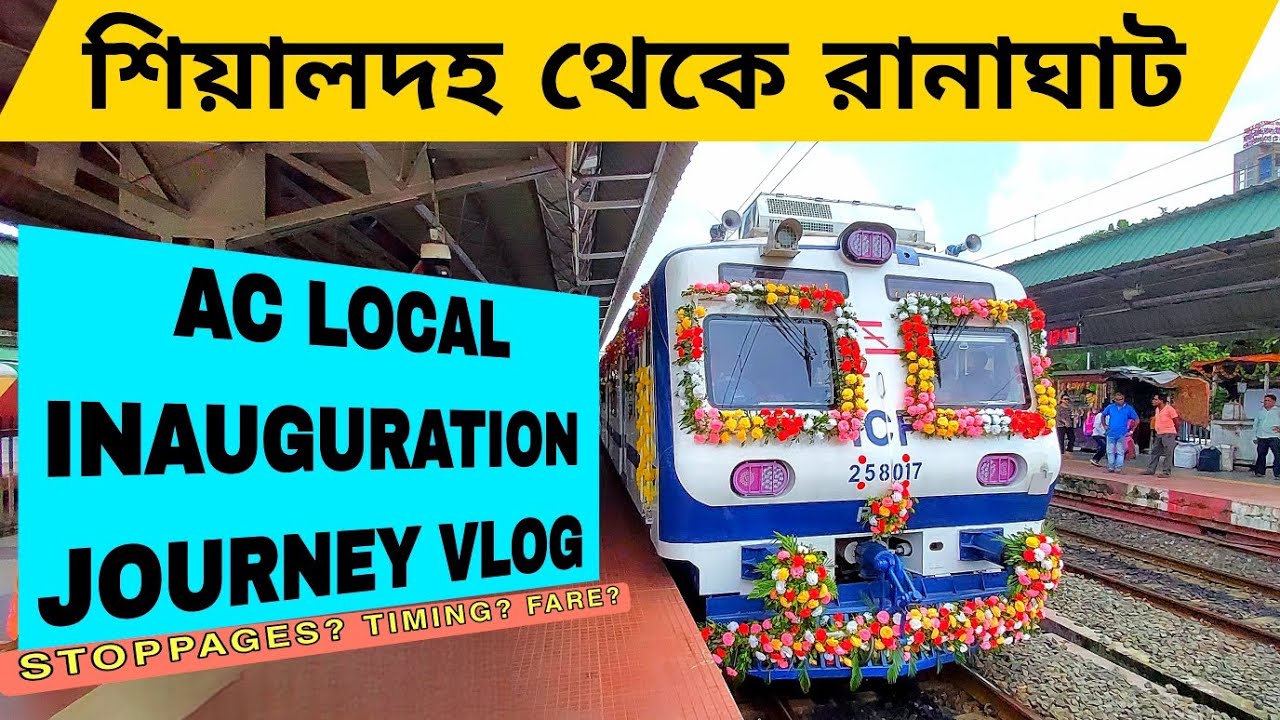 এবার কলকাতায় চালু AC Local | শিয়ালদহ- রানাঘাট AC Local Train Journey Vlog 