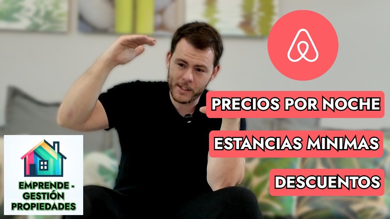 AIRBNB - Como poner precios por noche, estancias mínimas y descuentos