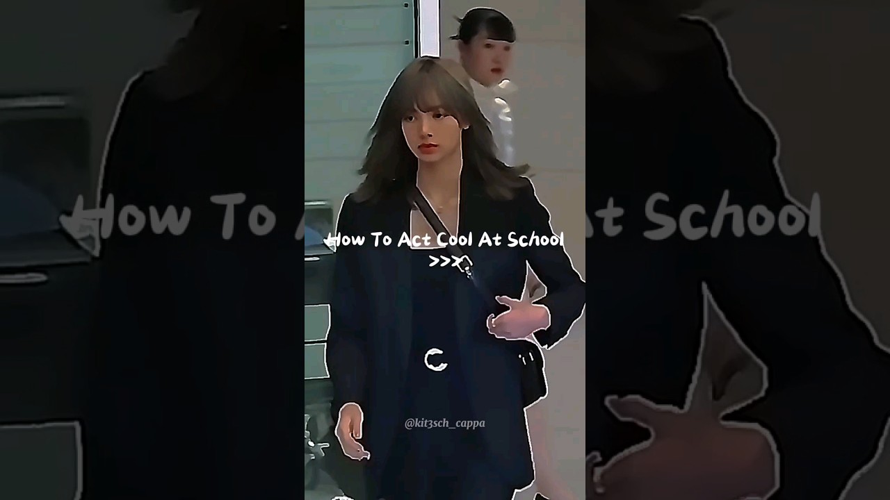 How To Act Cool At School #savage #aesthetic #shorts