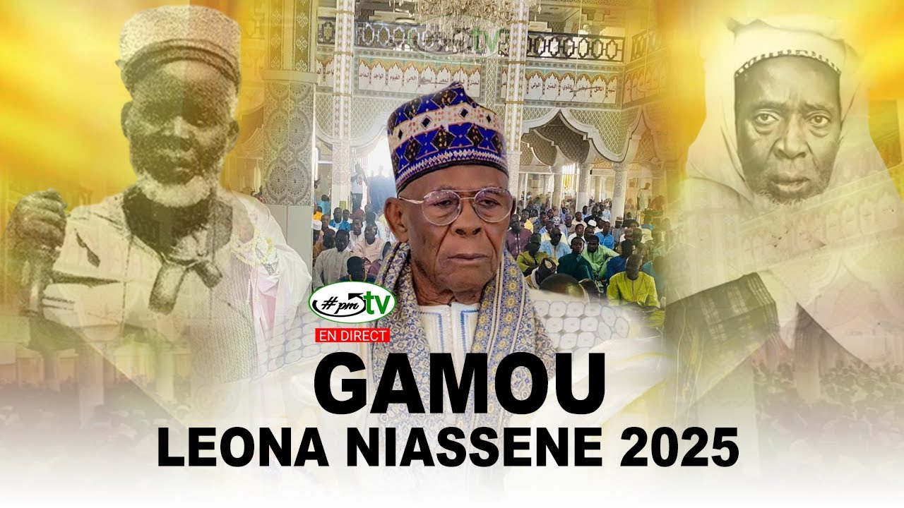 En Direct Gamou Léona Niassene 2025 avec PM TV