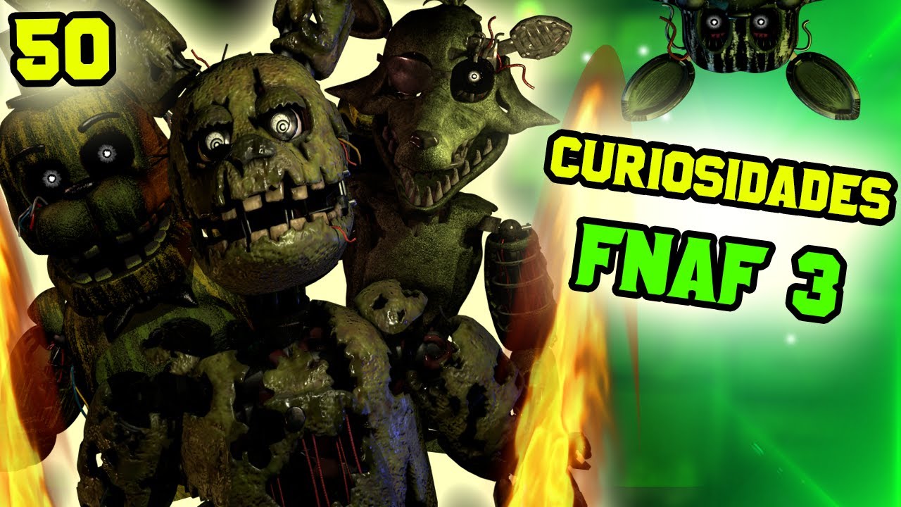 |50 Curiosidades de Five Nights at Freddy's 3||Especial 200K||Fnaf