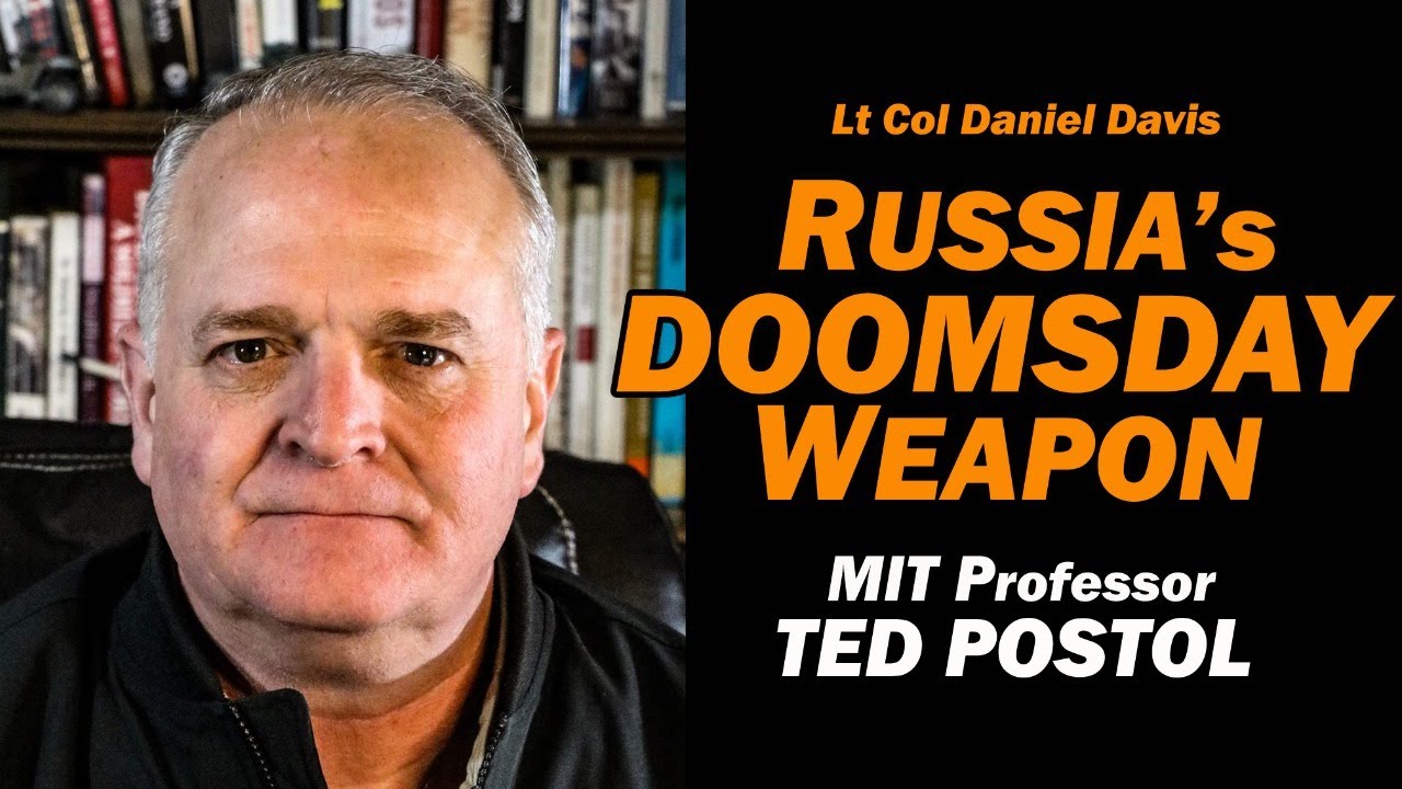Russia's Doomsday Weapon /MIT Prof. Ted Postol