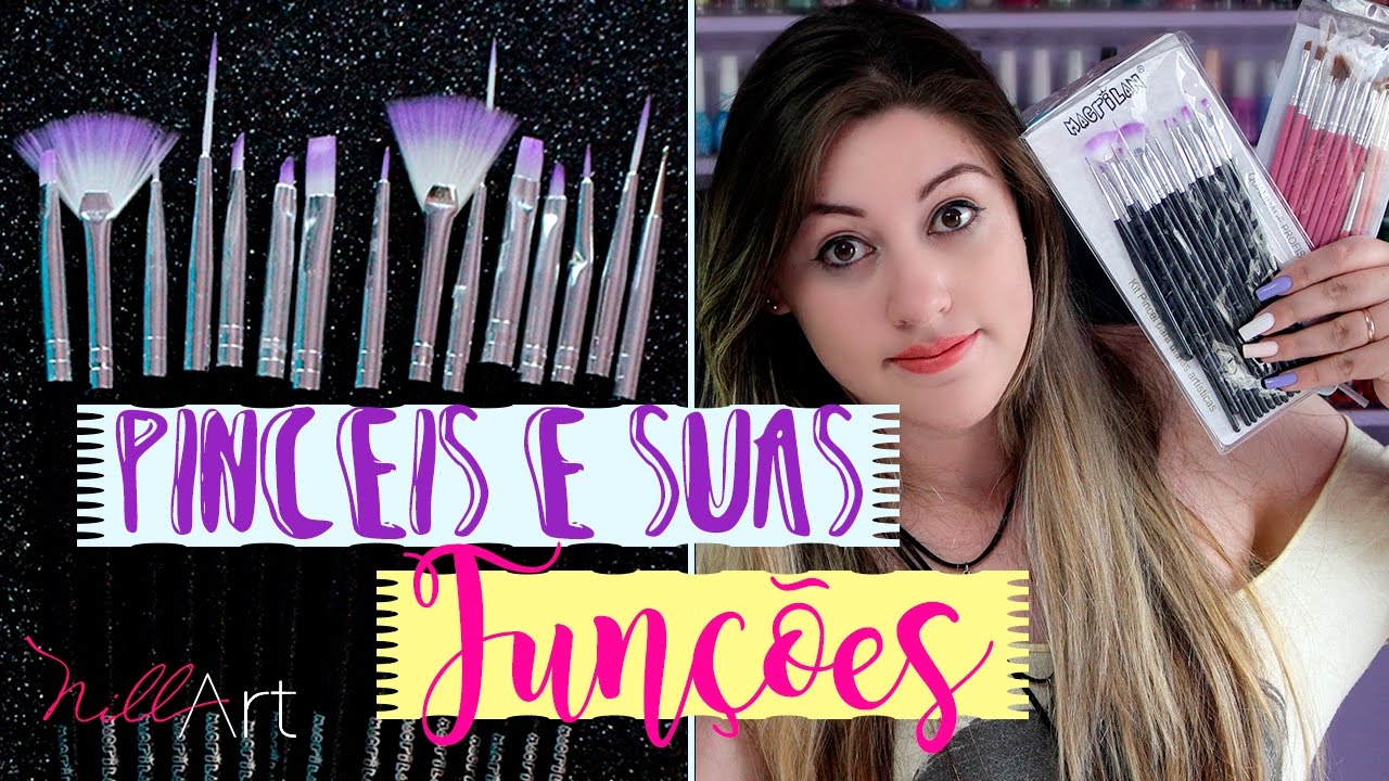 Pinc&eacute;is e suas fun&ccedil;&otilde;es e quais pinc&eacute;is eu mais uso - Nill Art