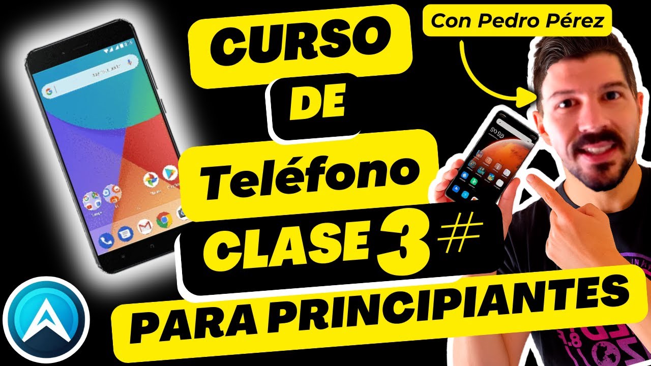 ✅Curso smartphone para👩‍🦳personas mayores👴-Clase 3 Pasos básicos para usar un teléfono móvil ⭐⭐⭐⭐⭐