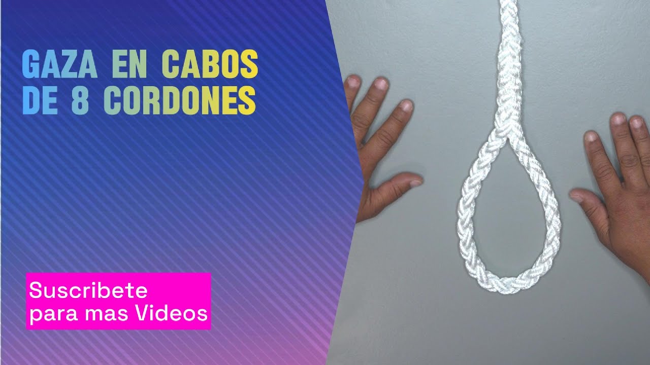 Gaza en Cabos de 8 Cordones / Eye splice in 8 Stund Rope #nudos #knot #tutorial #tutorials