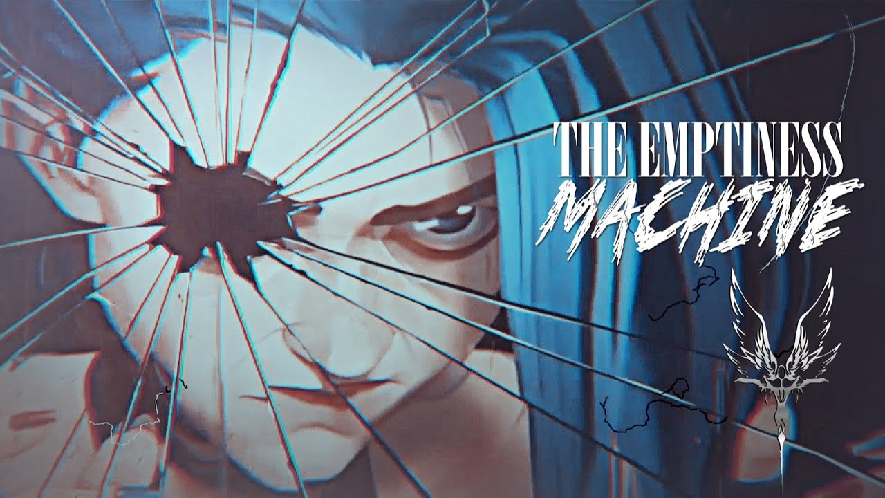 The Emptiness Machine | Jinx [For Shelby]