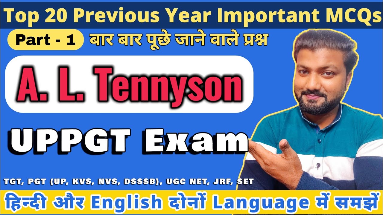Alfred Lord Tennyson: Top 20 Previous Year MCQs | UPPGT English Exam 2026