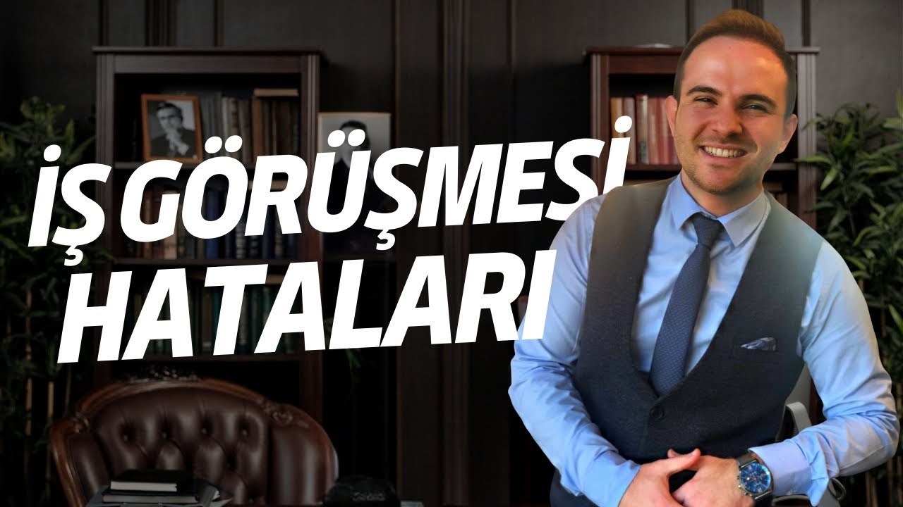 İş Görüşmesinde Yapılan Yaygın Hatalar | Mülakat Başarısının Sırları