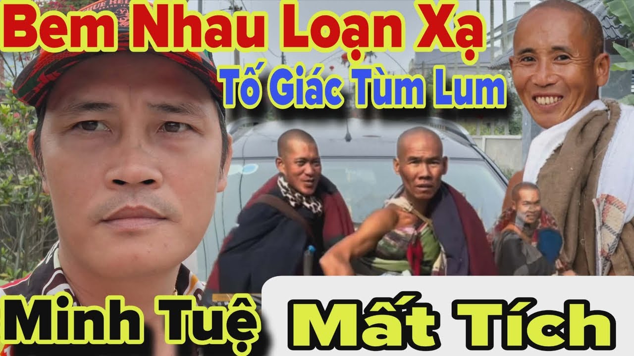 Minh Tuệ Mất Tích Đồ Đệ Pem Nhau Loạn Xạ