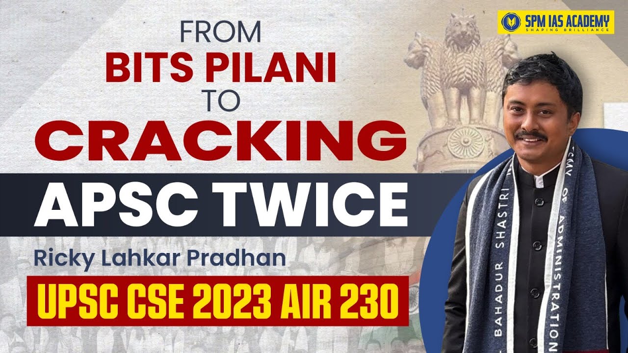 UPSC Topper Podcast | UPSC Topper Ricky Lohkar Pradhan, AIR 230 | APSC, UPSC Exam Preparation