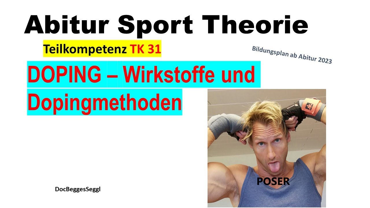 ABITUR SPORT THEORIE 2025 TK 31: DOPING Wirkstoffe und Dopingmethoden - WADA, EPO, Anabolika, BlutDP