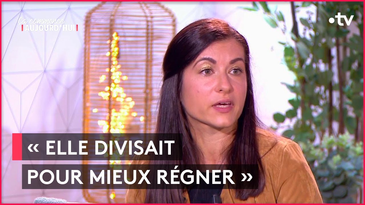 Mère manipulatrice : une femme aux 2 visages - Ça commence aujourd'hui