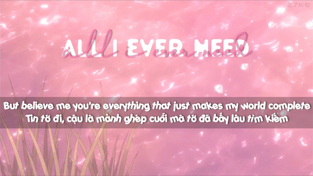 vietsub; all I ever need - austin mahone
