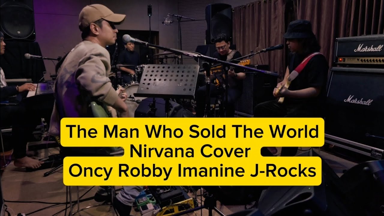 Oncy Ungu, Robby Funkop, & Iman J-Rocks - The Man Who Sold The World (Nirvana Cover)