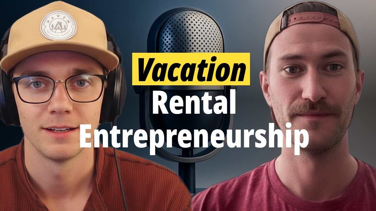 #25 - Vacation Rental Entrepreneurship
