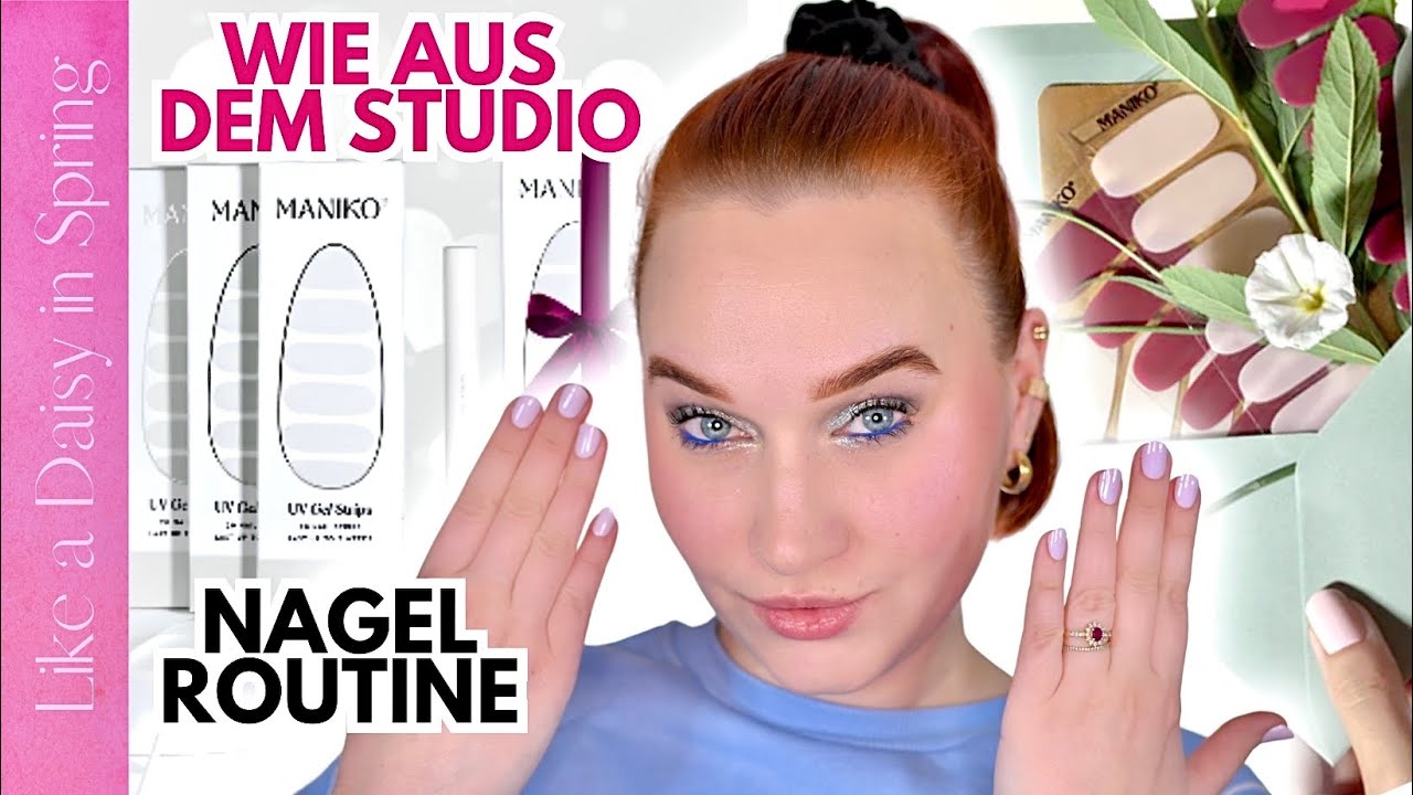 PERFEKTE MANIKÜRE in 20 Minuten wie aus dem NAGELSTUDIO!😍 MANIKO Nagelroutine | LikeADaisyInSpring