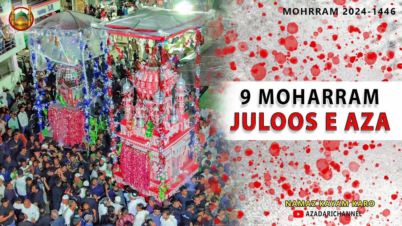 Live 9 Moharram Juloos e Aza | Maulana Jarrar Qummi Sb | Vatva Moharram 16-07-2024