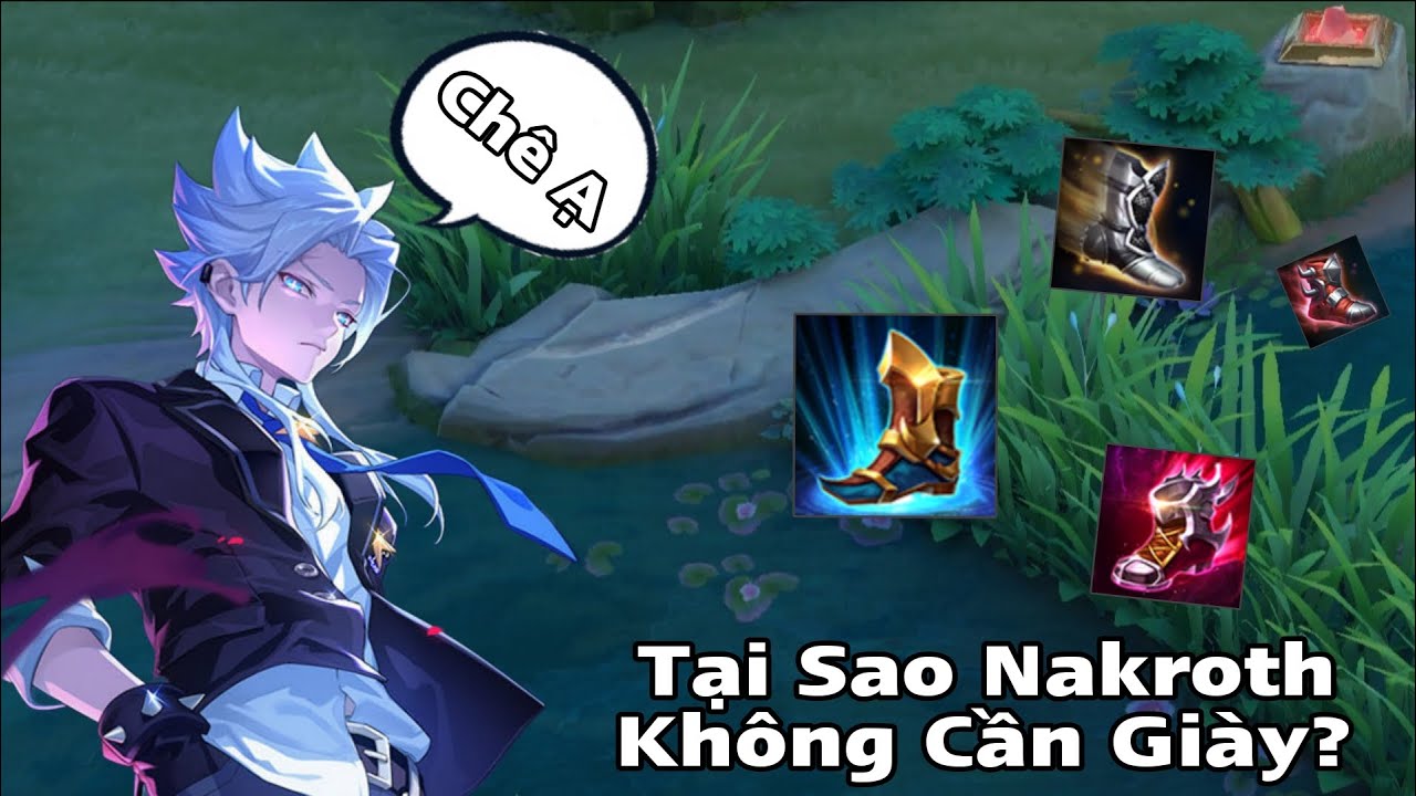 Tại Sao Nakroth Là Vị Tướng Duy Nhất Không Cần Lên Giày ?