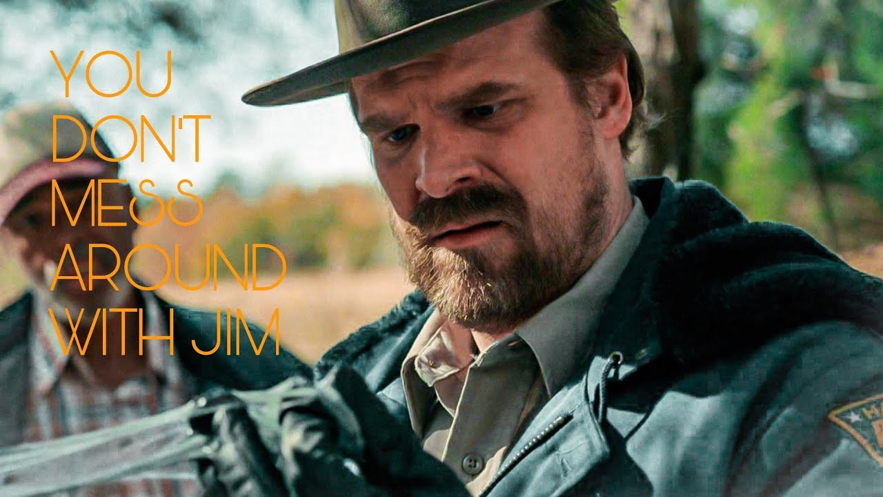 Jim Hopper | You Don't Mess Around With Jim