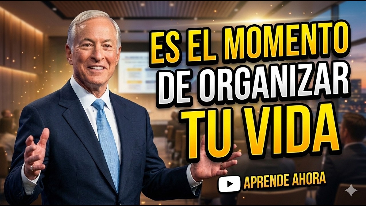 Oblígate a organizar tu vida: el secreto del éxito que nadie te enseña | Brian Tracy