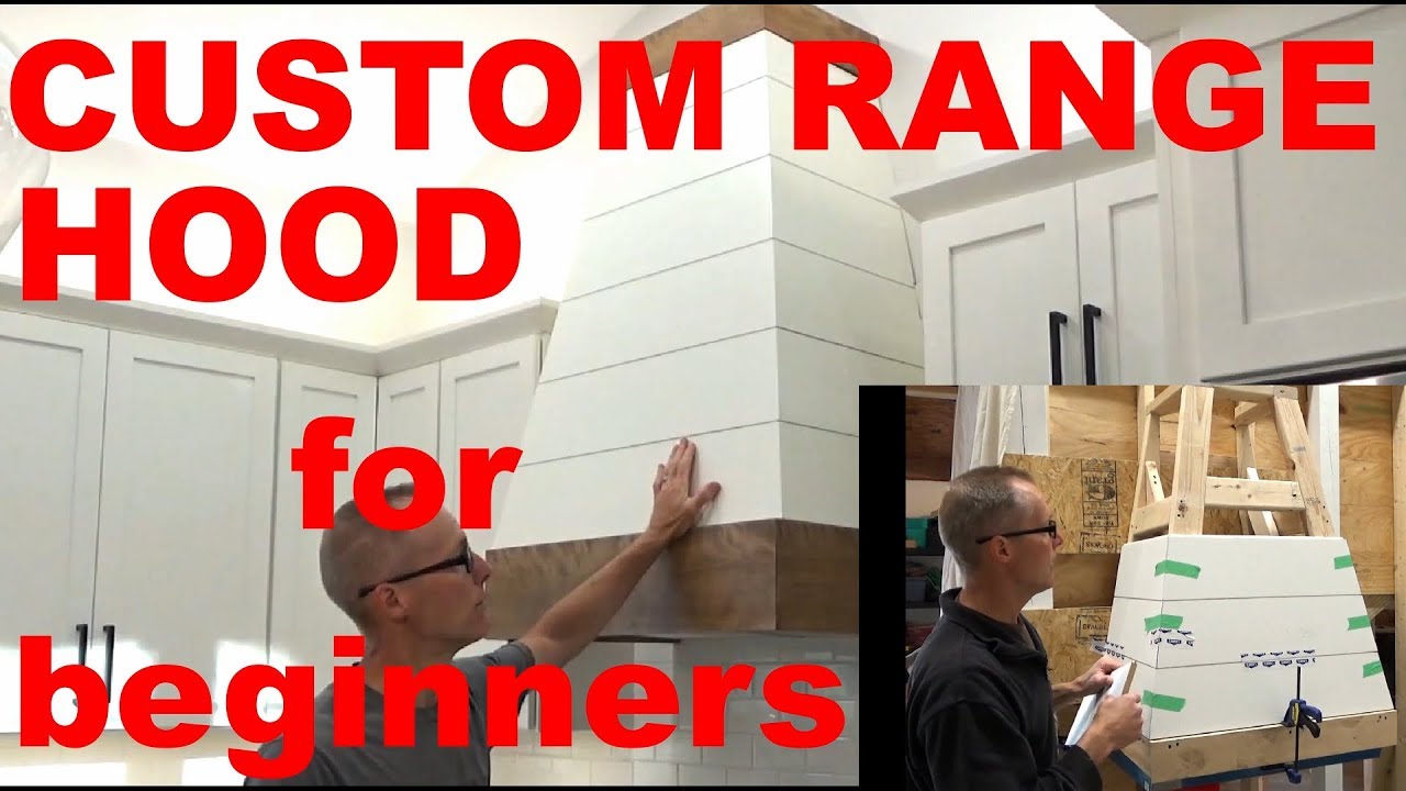 Simple custom range hood  FOR BEGINNERS