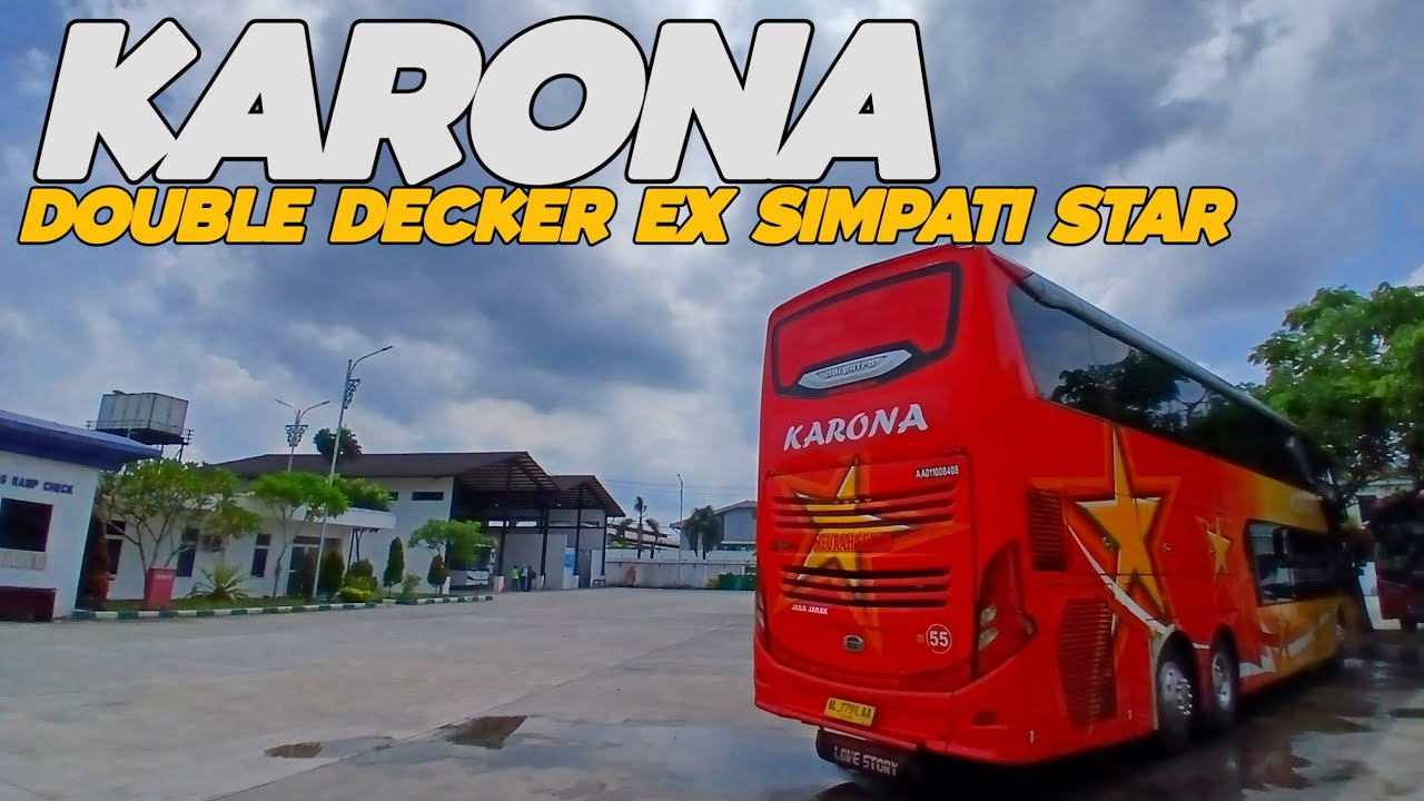 KARONA DOUBLE DECKER || TERNYATA BUKAN HANYA 1 UNIT YANG DIBELI KARONA