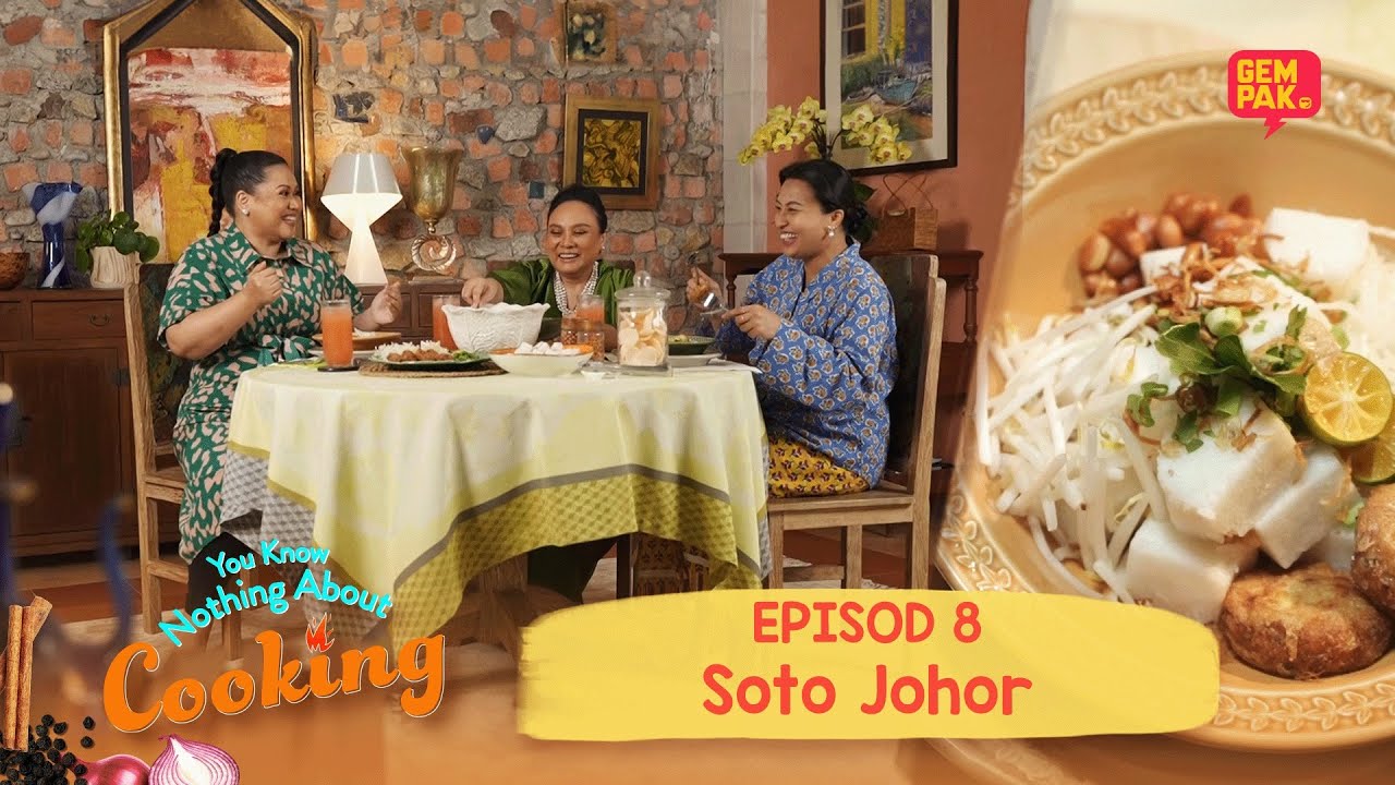 Sherry Masak Soto Johor untuk Nabila Huda! | You Know Nothing About Cooking | EP8