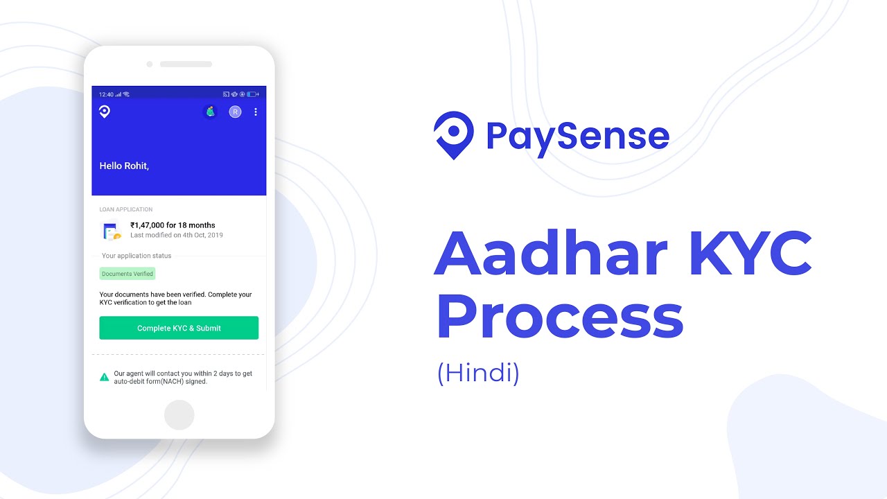 Aadhar KYC Process [Hindi] | PaySense Personal Loan App