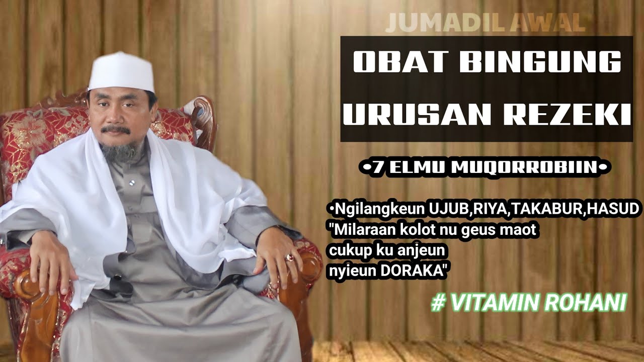 OBAT BINGUNG URUSAN REZEKI | K.H.Moch Syarif Hidayatulloh | Hikam Juz 2 Hal(95) 24-10-2025