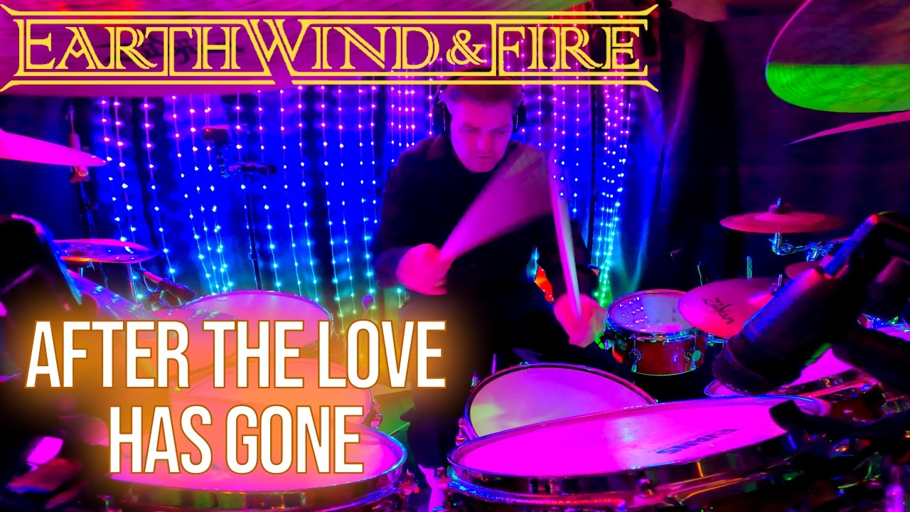 Earth, Wind & Fire - After the Love Has Gone - Drum Cover