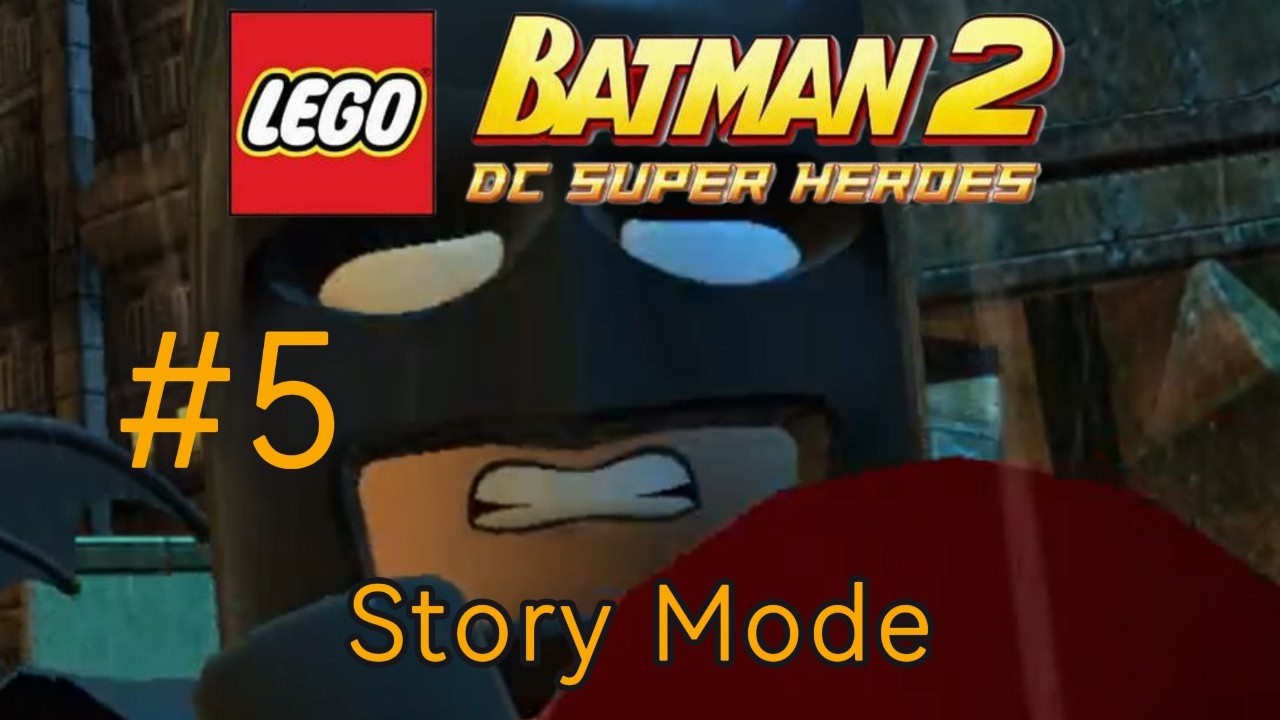 Lego Batman 2 (Steam) - Part 5 - Chemical Crisis (Story Mode)