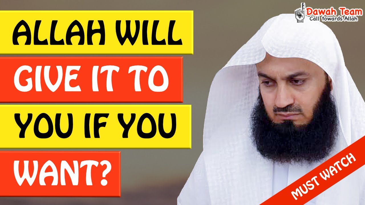 🚨ALLAH WILL GIVE IT TO YOU IF YOU WANT SOMETHING?🤔 ᴴᴰ - Mufti Menk
