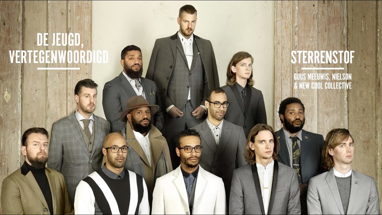 Guus Meeuwis, Nielson & New Cool Collective - Sterrenstof (De Jeugd, Vertegenwoordigd is nu uit)