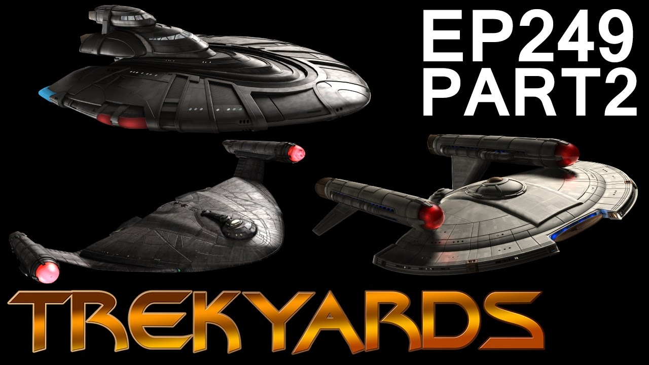 Trekyards EP249 - Starfleet Pre Warp 5 Designs (Part 2)