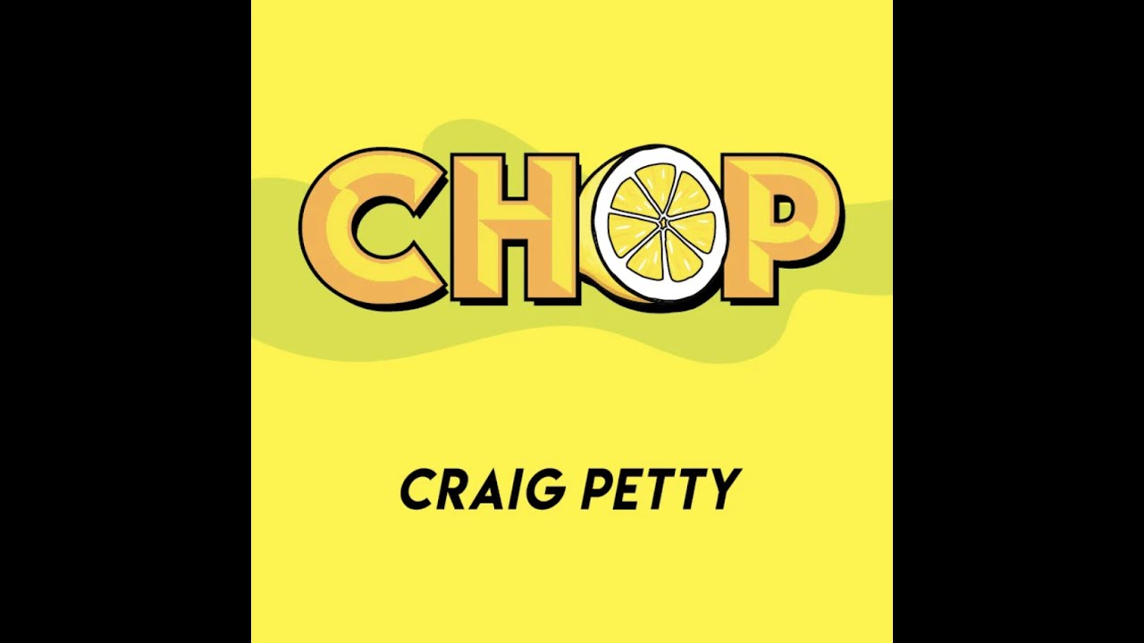 Chop by Craig Petty
