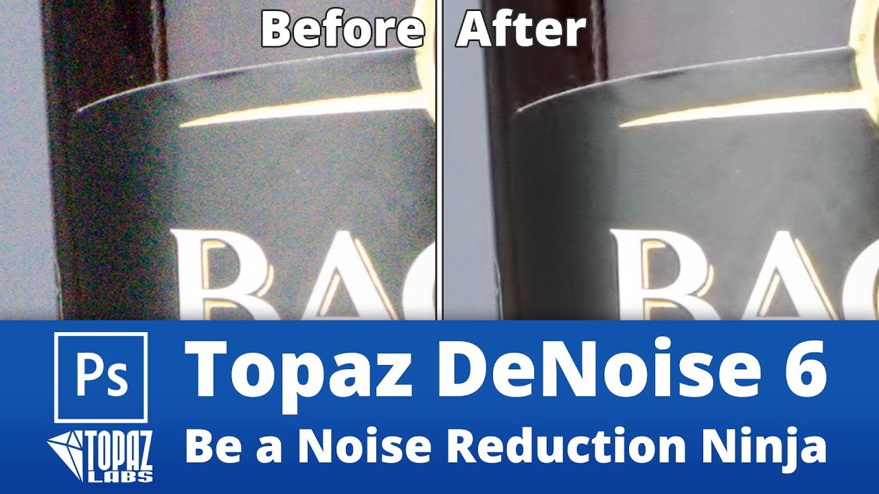 Topaz DeNoise 6 - How to Be a Noise Reduction Ninja