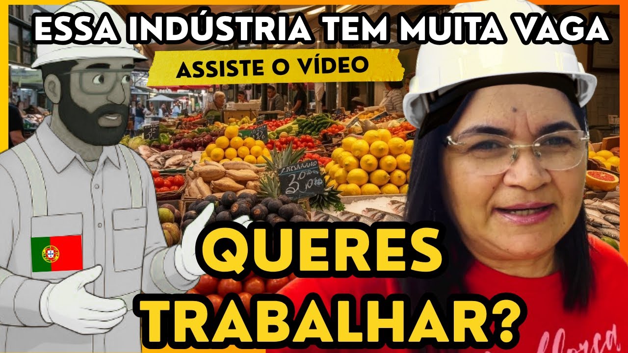 EMPREGOS EM PORTUGAL 2025 🇵🇹 VAGAS NA INDÚSTRIA DE ALIMENTOS COM CONTRATO + ONDE ENCONTRAR!