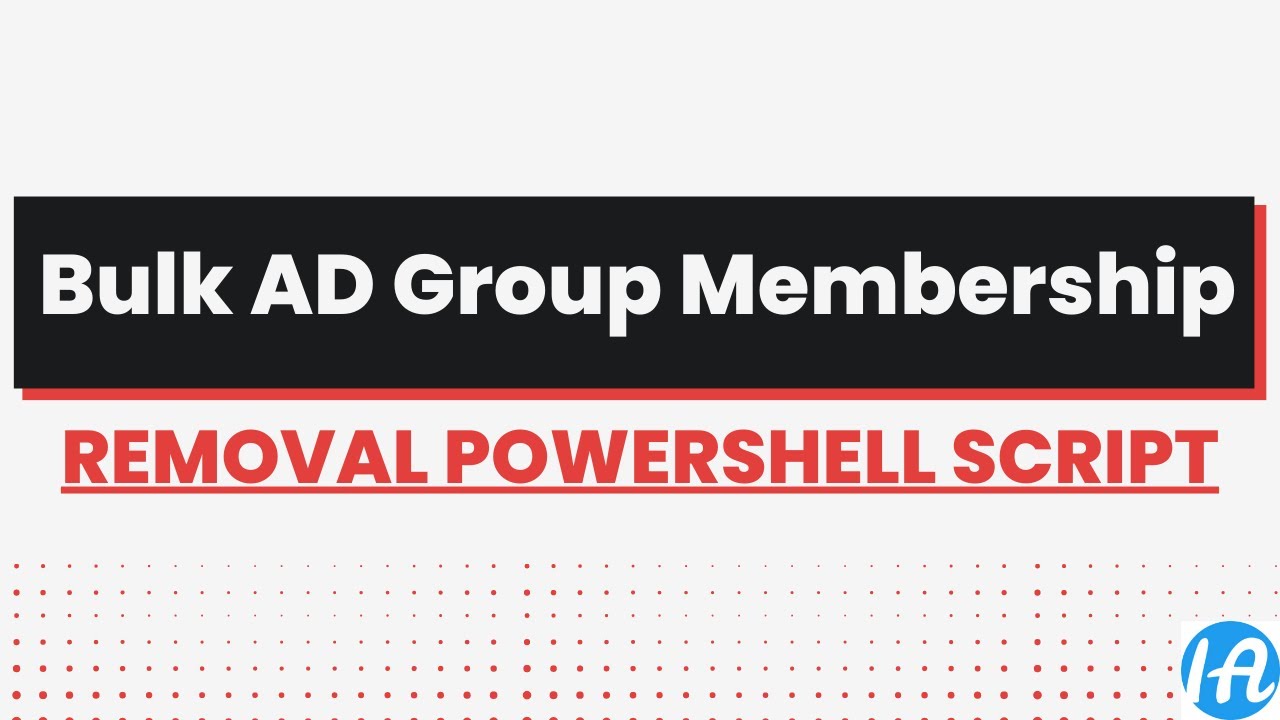 Bulk Group membership removal PowerShell script