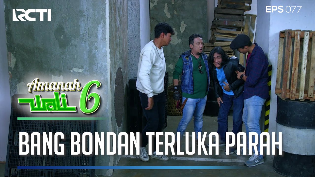 KASIHAN BANG BONDAN! BABAK BELUR DIPUKULIN PREMAN - AMANAH WALI 6 [PART 2]