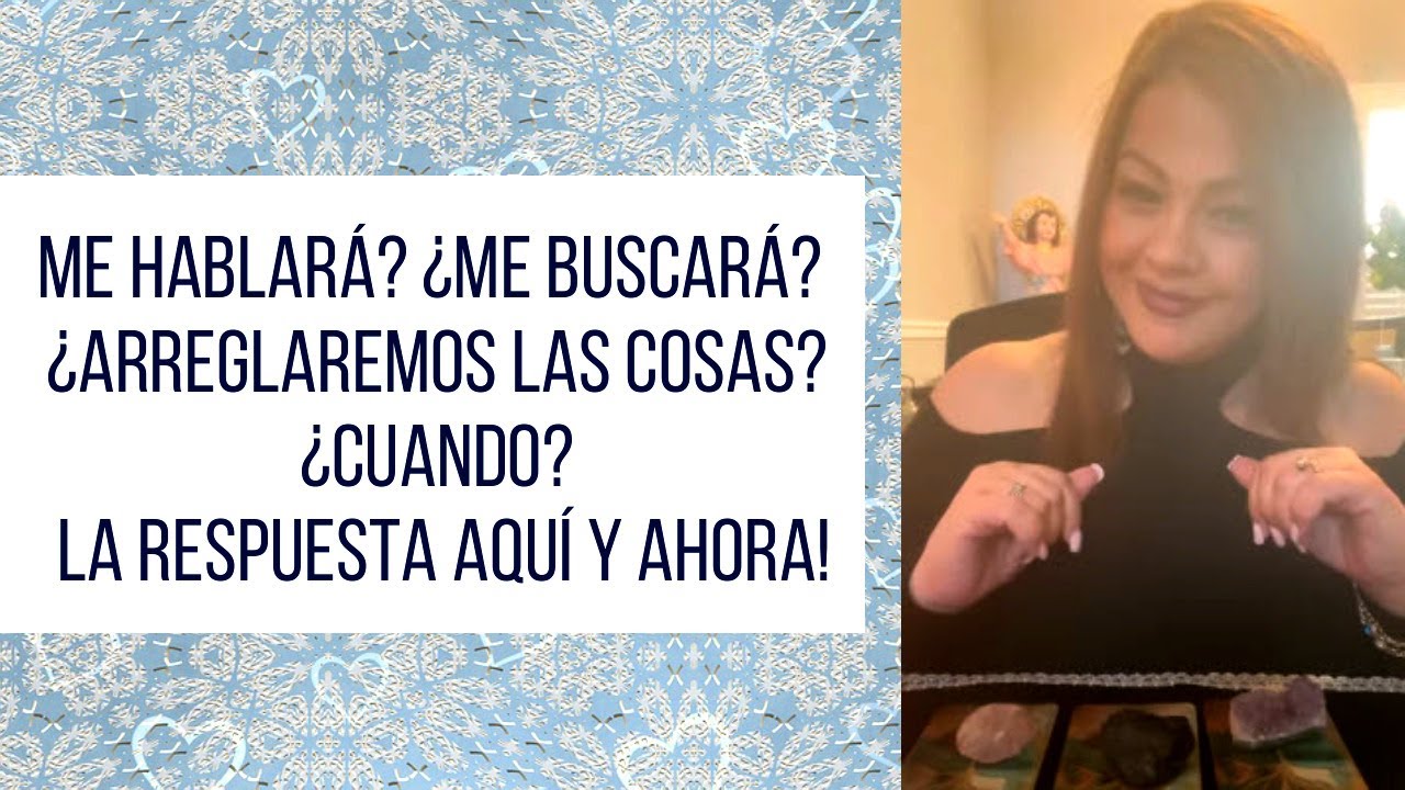 🤔¿ME HABLARÁ? ¿ME BUSCARÁ? ¿ARREGLAREMOS LAS COSAS? 🤷🏻‍♀️¿CUANDO? 💫LA RESPUESTA AQUÍ Y AHORA!