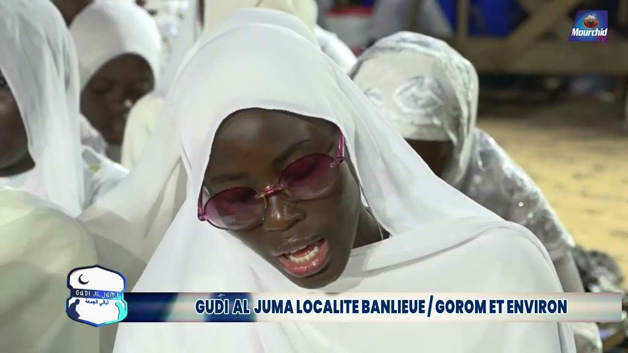 GUDDI AL JUMA du 16 Mai 2024| Localité GOROM