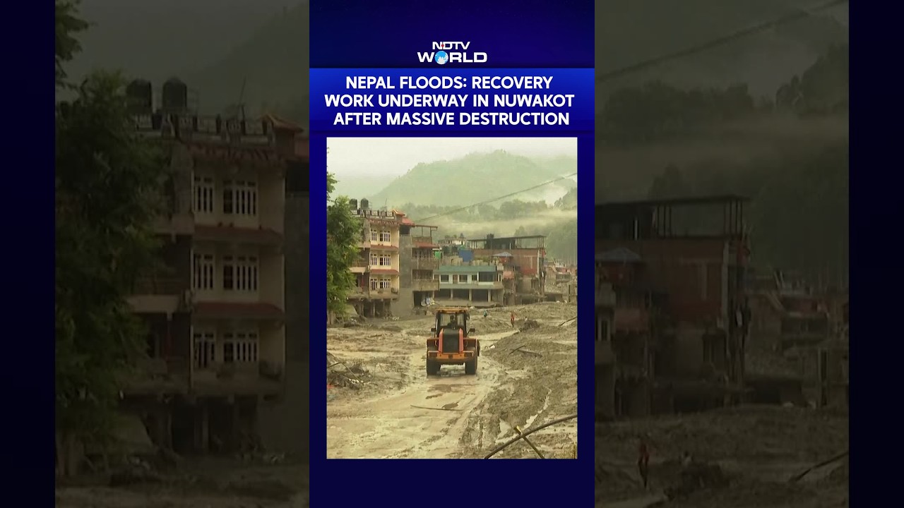 Nepal Floods: Recovery Work Underway In Nuwakot Amid Massive Destruction