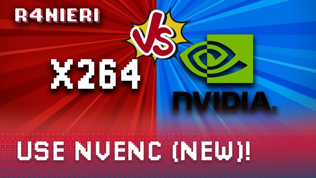 X264 x Nvenc (new) - Melhore a qualidade das suas lives - Parte 1/2