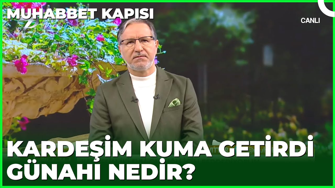 Kardeşim İki Evli Olduğu İçin Reddediyorum | Prof. Dr. Mustafa Karataş ile Muhabbet Kapısı