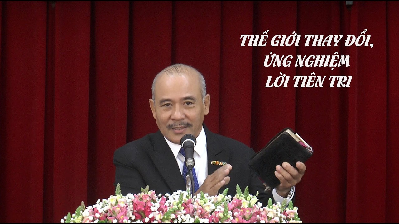 THẾ GIỚI THAY ĐỔI, ỨNG NGHIỆM LỜI TIÊN TRI - Mục sư Dương Quang Thoại - 28.02.2026