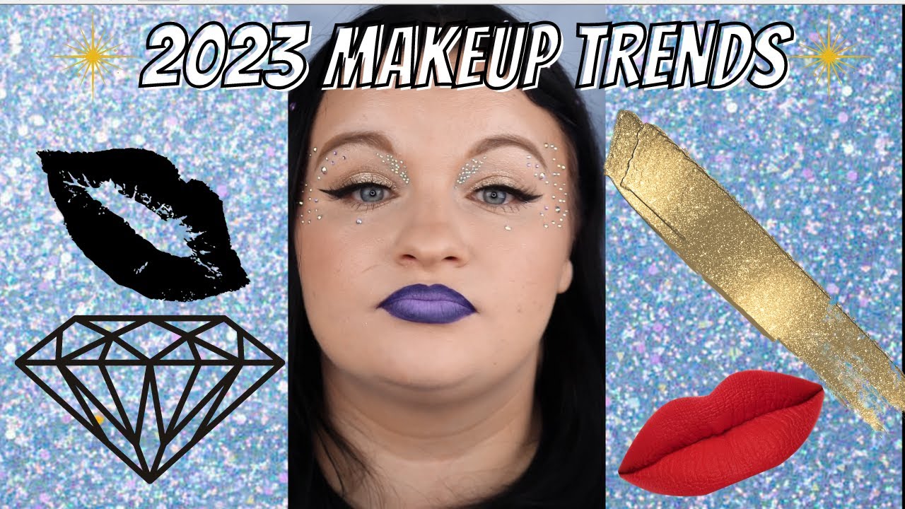 MAKEUP TRENDS 2023