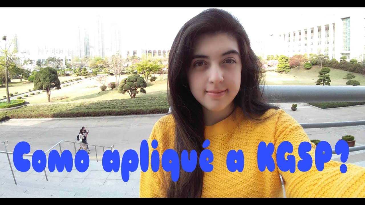 ¿Cómo apliqué a las becas en Corea del Sur (KGSP)?
