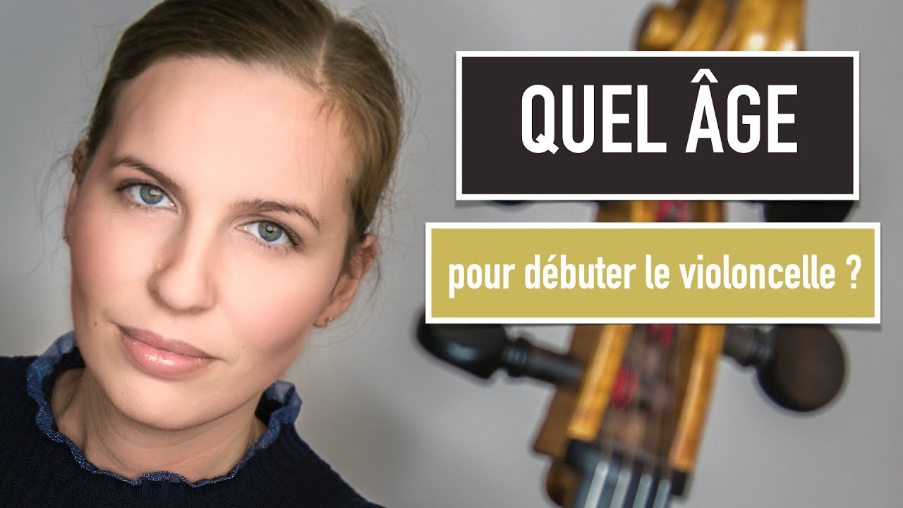 Peut-on commencer le violoncelle &agrave; tout &acirc;ge ?